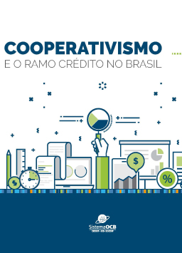 Cooperativismo e o Ramo Crédito no Brasil