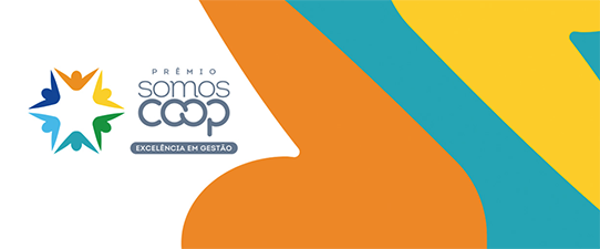 Prêmio SomosCoop Excelência em Gestão ocorre dia 7 de dezembro