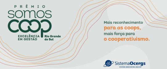 Prêmio SomosCoop Excelência em Gestão RS tem inscrições prorrogadas